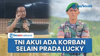 TNI Ungkap Ada Korban Selamat Terkait Kasus Tewasnya Prada Lucky yang Dianiaya 20 Prajurit