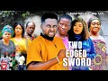 TWO EDGED SWORD SEASON 6 (2022 New Movie) ONNY MICHAEL & CHINENYE NNEBE 2022 Latest Nollywood Movies