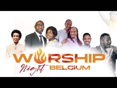 Worship night Christophe Ndayishimiye, Elysé Bigirimana, #Pst Livingstone  pst J.Claude & Pst Fanny