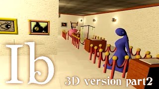 ホラーゲーム3D化企画　【ib】　~美術館2F＆消灯1F~