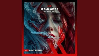Walk Away