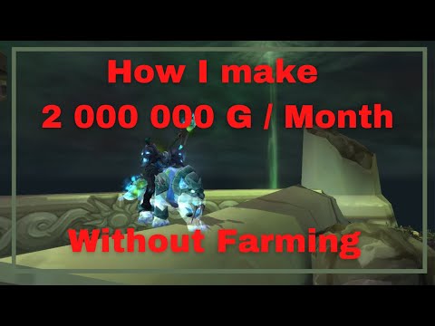 [Gold Farming] How I make 2 000 000 G per month on average without actively farming golds?