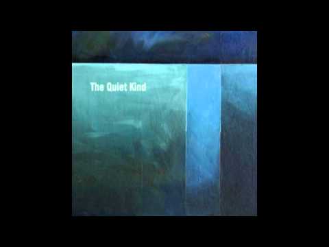 Once They Left - The Quiet Kind