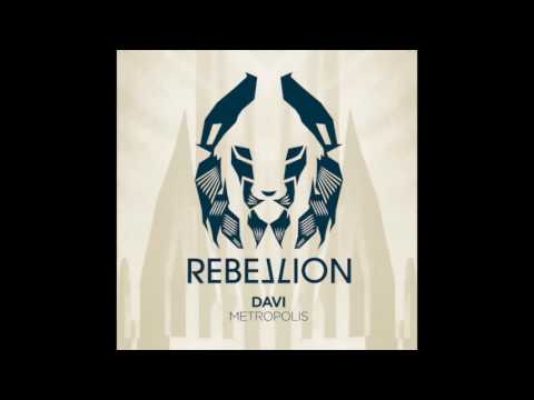 Davi - Metropolis (Official) Rebellion/RBL035