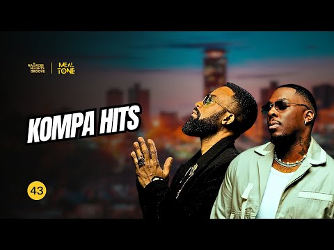 Nairobi Nights Groove Episode 43 | Best Of Kompa | DJ MEAL-TONE