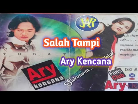 Ary Kencana Salah Tampi
