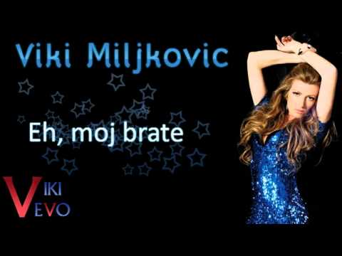 Viki Miljković // Eh, moj brate // 1998