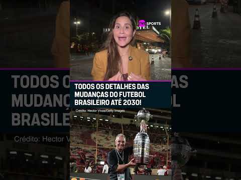 O FUTEBOL BRASILEIRO TERÁ GRANDES MUDANÇAS NOS PRÓXIMOS ANOS! #shorts