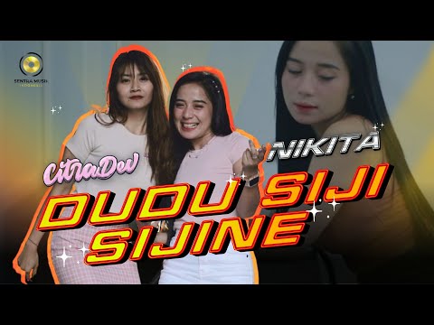 NIKITA FEAT. CITRA DEV - DUDU SIJI SIJINE (Official Music Video)