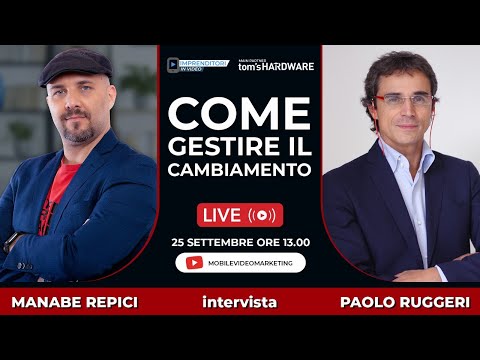 , title : 'Paolo Ruggeri - Come gestire il cambiamento [Imprenditori In Video]'