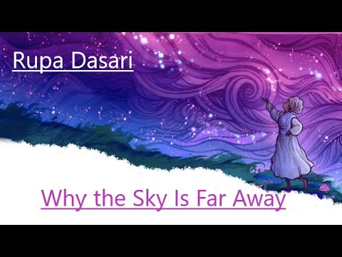 Rupa Dasari Short story Why the sky is far away