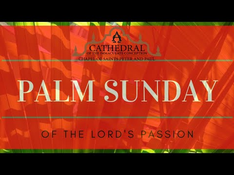 Click to Watch the Celebrate Sunday Mass - Palm Sunday - 3.28.21 video