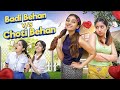 Badi Behan Vs Choti Behan Ft Tena Jaiin The Paayal Jain
