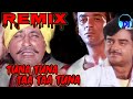 Tuna Tuna Taa Taa Tuna Remix Song