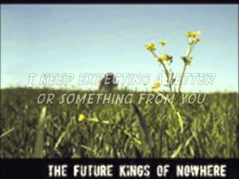 The Future Kings Of Nowhere- Never (with lyrics)