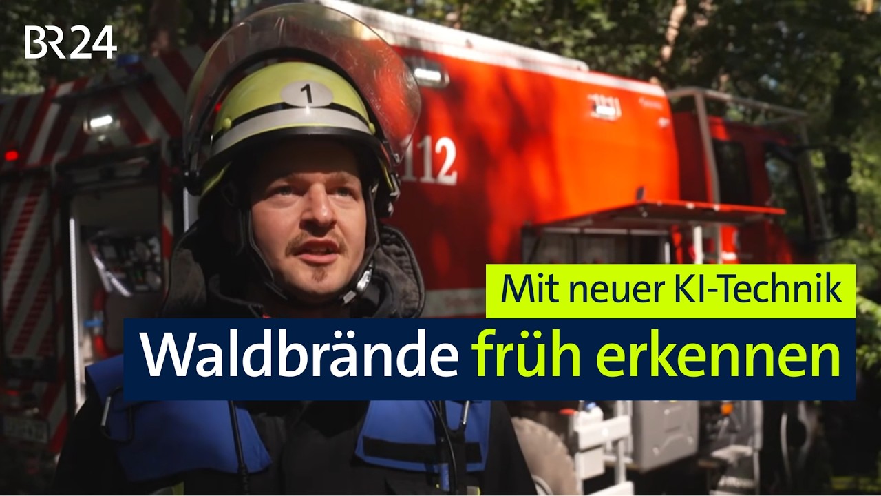 KI gegen Waldbrände? I BR24