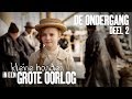 De ondergang (2/2) | Aflevering 6 | Kleine handen in een grote oorlog