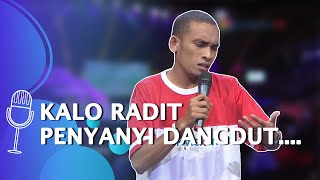 Download lagu Stand Up Comedy Abdur: Kalo Raditya Dika Jadi Penyanyi Dangdut... - SUCI 4 mp3