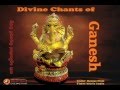 Divine Chants Of Ganesh