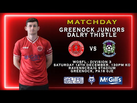 FULL MATCH - Greenock Juniors 2-0 Dalry Thistle - WOSFL Division 3 - 14/12/24