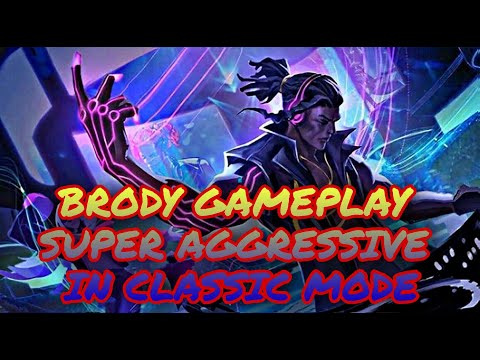 Brody Gameplay Super Aggressive in classic mode|MLBB