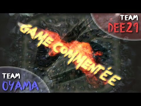 Team Oyama VS Team Dee ! GAME COMMENTEE par Eradjin & Bewel !