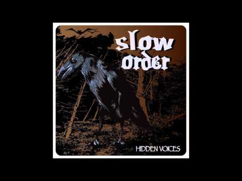 Slow Order 