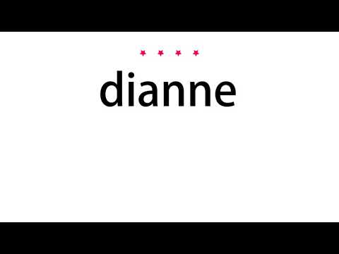 How to pronounce dianne - Vocab Today