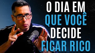 19 MINUTOS: O DIA EM QUE VOCÊ DECIDE FICAR RICO | FLÁVIO AUGUSTO