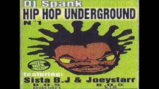 JoeyStarr & Sista B.J (Freestyle) - (Hip Hop Underground Volume 1 )
