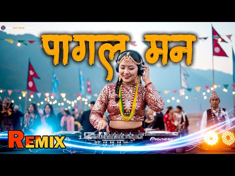 Pagal Man Remix 🔥 New Nepali DJ Song 2026 | Nepali Party Music