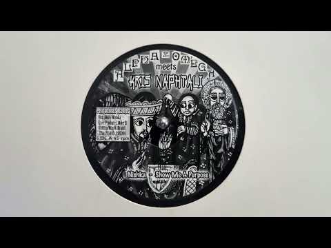 Show Me A Purpose - Nishka / Purposeful Dub - Alpha & Omega Meets Kris Naphtali   POS004