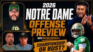 Notre Dame’s Offense Could Be SCARY in 2026 | Bryan Driskell on CJ Carr & the Irish