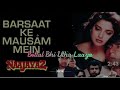 Barsat Ke Mausam Mein Song Lyrics Whatsapp Status