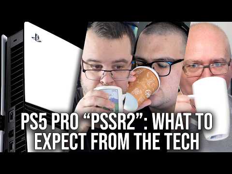 DF Direct Q+A: The Big "PSSR2" Discussion - What Happens Next & What Should We Expect?