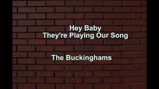 Download lagu Hey Baby They're Playing Our Song -  The Buckinghams - with lyrics mp3