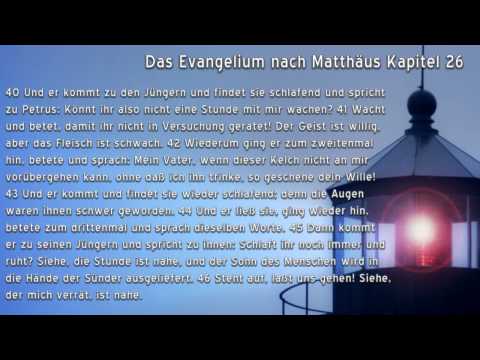 Das Evangelium nach Matthäus Kapitel 26
