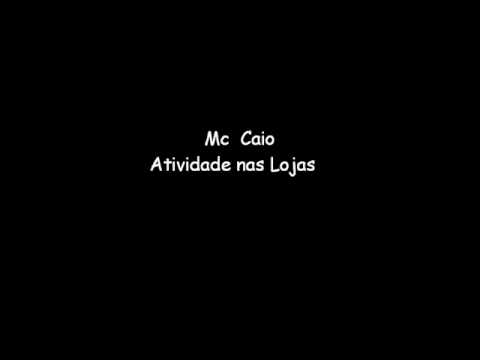 Mc Caio   Atividade nas Lojas