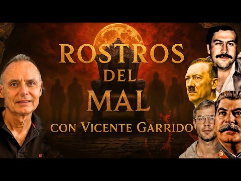 Rostros del Mal: ¿Se puede medir la maldad humana? | Vicente Garrido