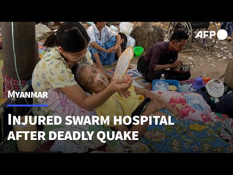 Hundreds of injured swarm Myanmar's Naypyidaw hospital after deadly quake | AFP
