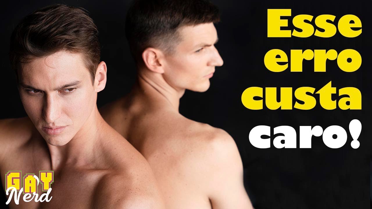 O ERRO mais COMUM dos namoros gays  │ CANAL GAY NERD