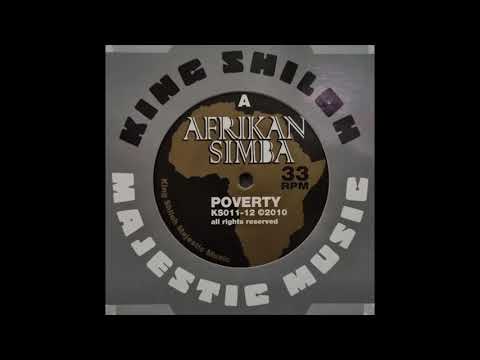 Afrikan Simba - Poverty / Poor Man Dub / Nah Care Dub (King Shiloh Majestic Sound) KS011-12 Side A