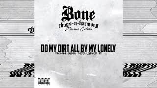 BTNH - Do My Dirt All By My Lonely (Massive Collabs) (Re-Up)