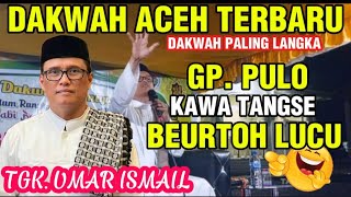 Download lagu Dakwah Lucu Cukop Meusaneut | Dakwah Terbaru Tgk Umar Ismail 1447 H mp3