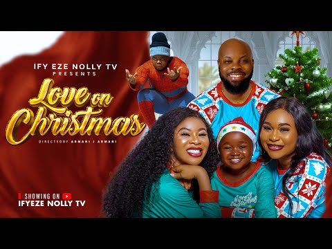 LOVE on CHRISTMAS | Obi Oluebube | Oge Collins | Onyekachi Nnochiri | Okamigbo Queenslyn | New Movie