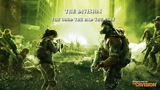 The Division- The Good The Bad The Ugly Game Review