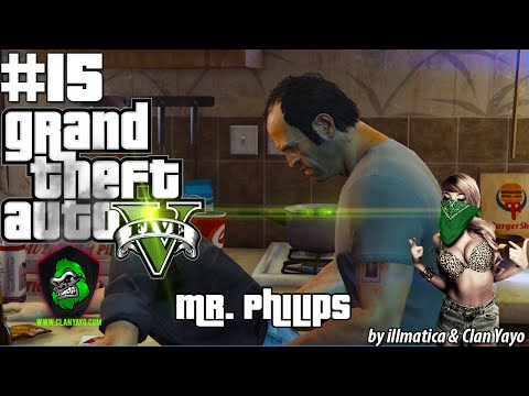 GTA 5 Next Gen Walkthrough Part 15 - Mr. Philips - Xbox One / PS4 Gameplay - Grand Theft Auto 5