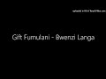 Gift Fumulani Bwenzi Langa