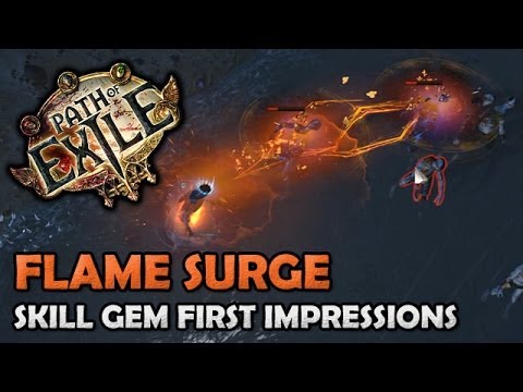 Path of Exile: FLAME SURGE Skill Gem First Impressions & Analysis