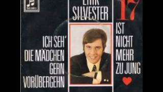 Erik Silvester - Ich seh die Mädchen gern vorübergehn -